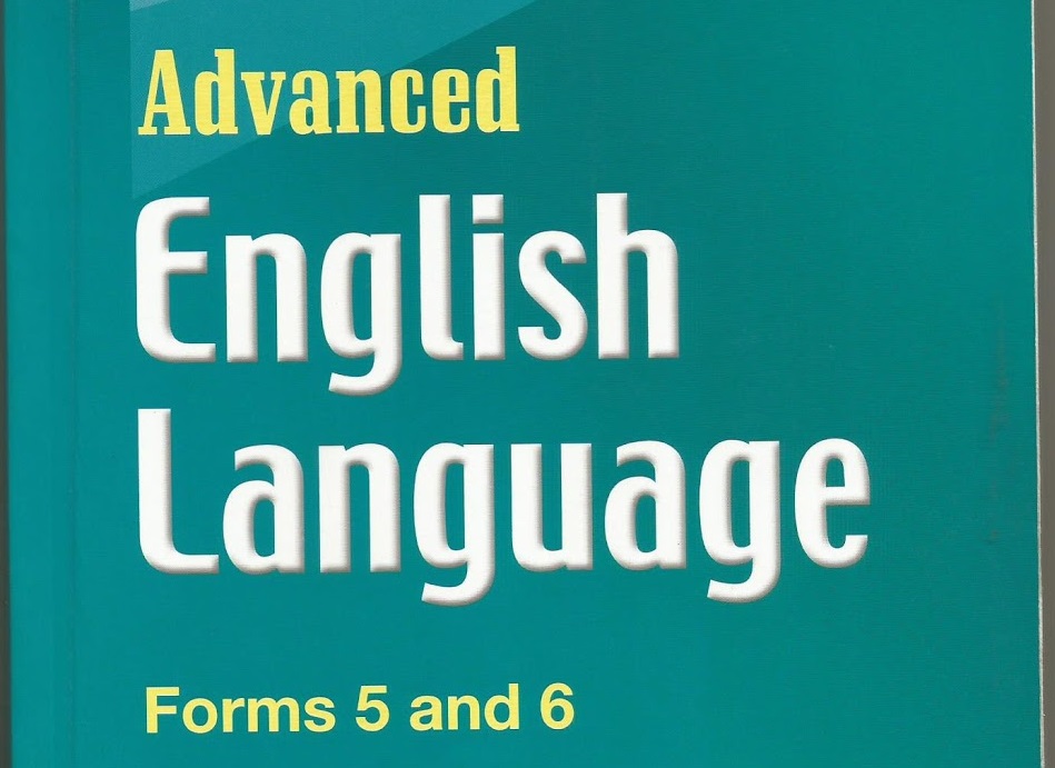 ENGLISH LANGUAGE STUDY NOTES FOR ADVANCED LEVEL
