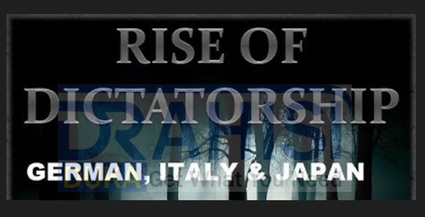 TOPIC 4: THE RISE OF DICTATORSHIP IN GERMANY, ITALY AND JAPAN How did Versailles Treaty and Great Depression caused the rise of Nazism in Germany How Did The World War I Cause Nazism In Europe WHAT WERE THE IMPACTS OF DICTATORSHIP?