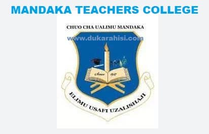 Mandaka Teachers College Joining Instruction - Chuo Cha Ualimu Mandaka 2023